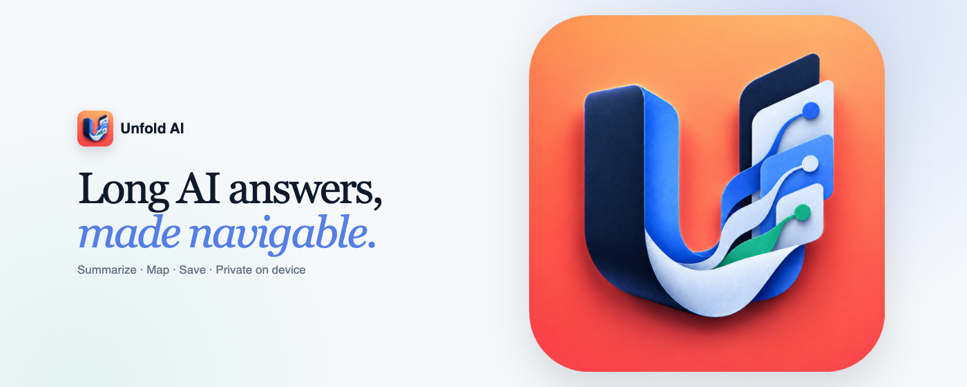Unfold AI 2.0 promotional artwork with the folded U icon and the message Long AI answers, made navigable.